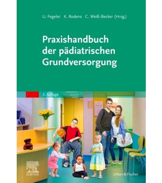 Praxishandbuch der pädiatrischen Grundversorgung - 3. Auflage