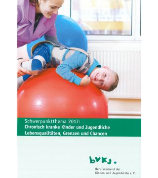 Schwerpunkt 2017: Chronisch kranke Kinder und Jugendliche